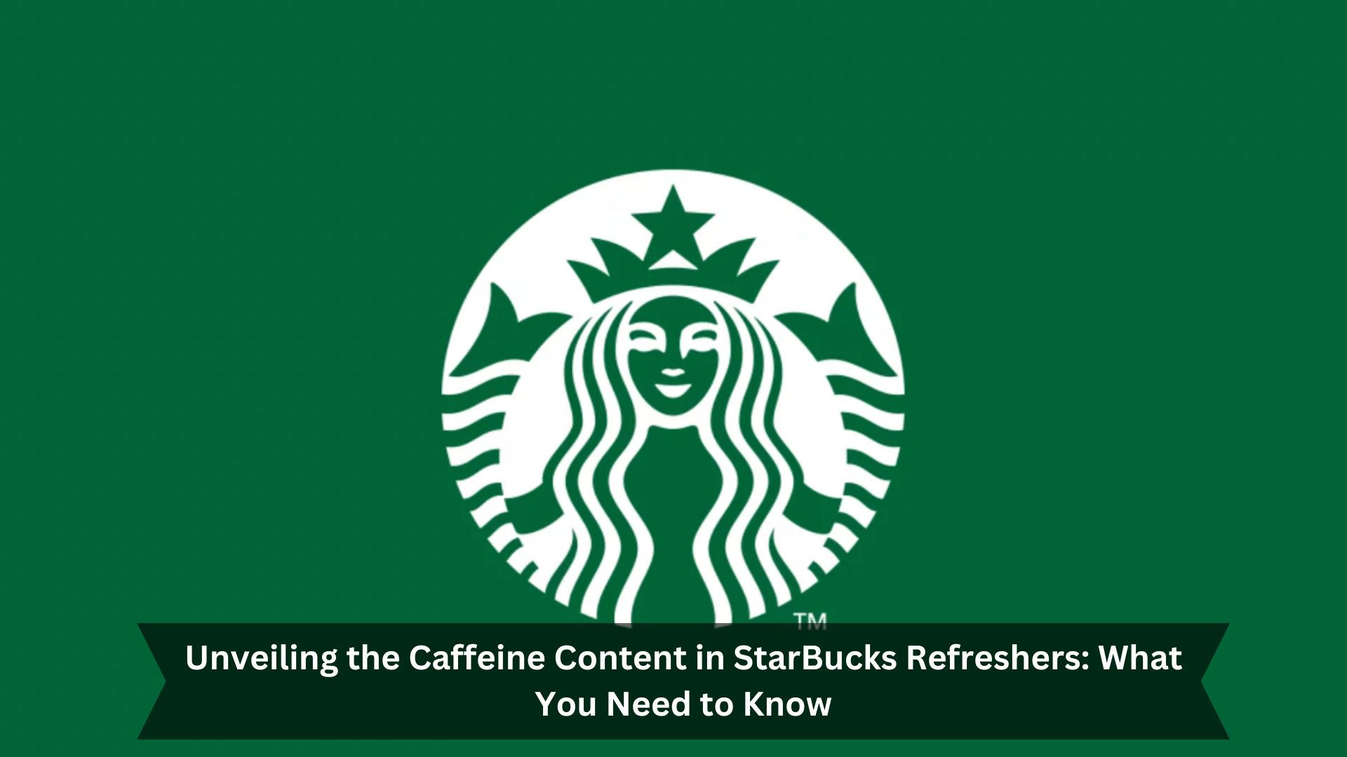 the-Caffeine-Content-in-StarBucks-Refreshers-What-You-Need-to-Know