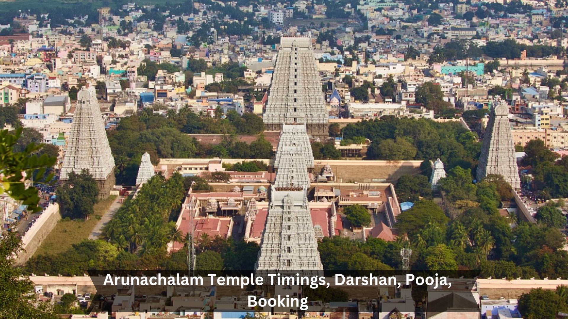 Arunachalam-Temple-Timings-Darshan-Pooja-Booking