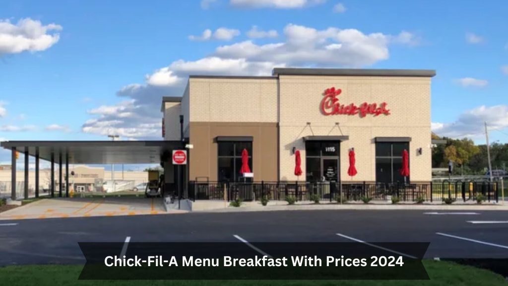 Chick-Fil-A-Menu-Breakfast-With-Prices-2024