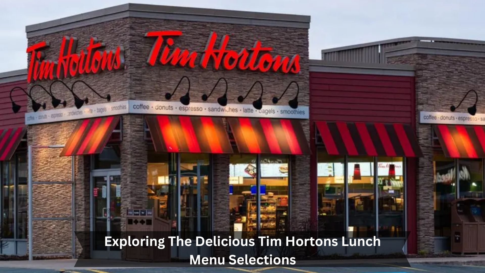 Exploring-The-Delicious-Tim-Hortons-Lunch-Menu-Selections