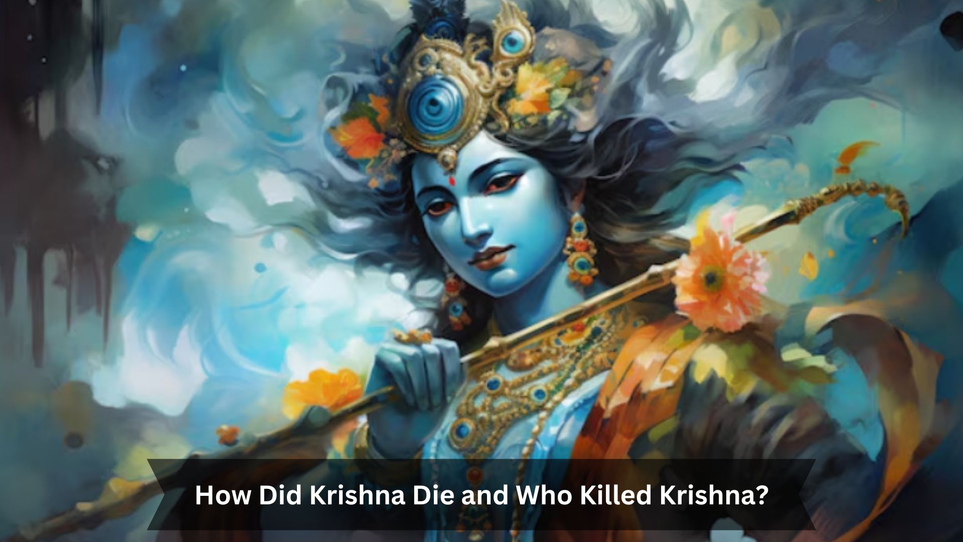 How-Did-Krishna-Die-and-Who-Killed-Krishna