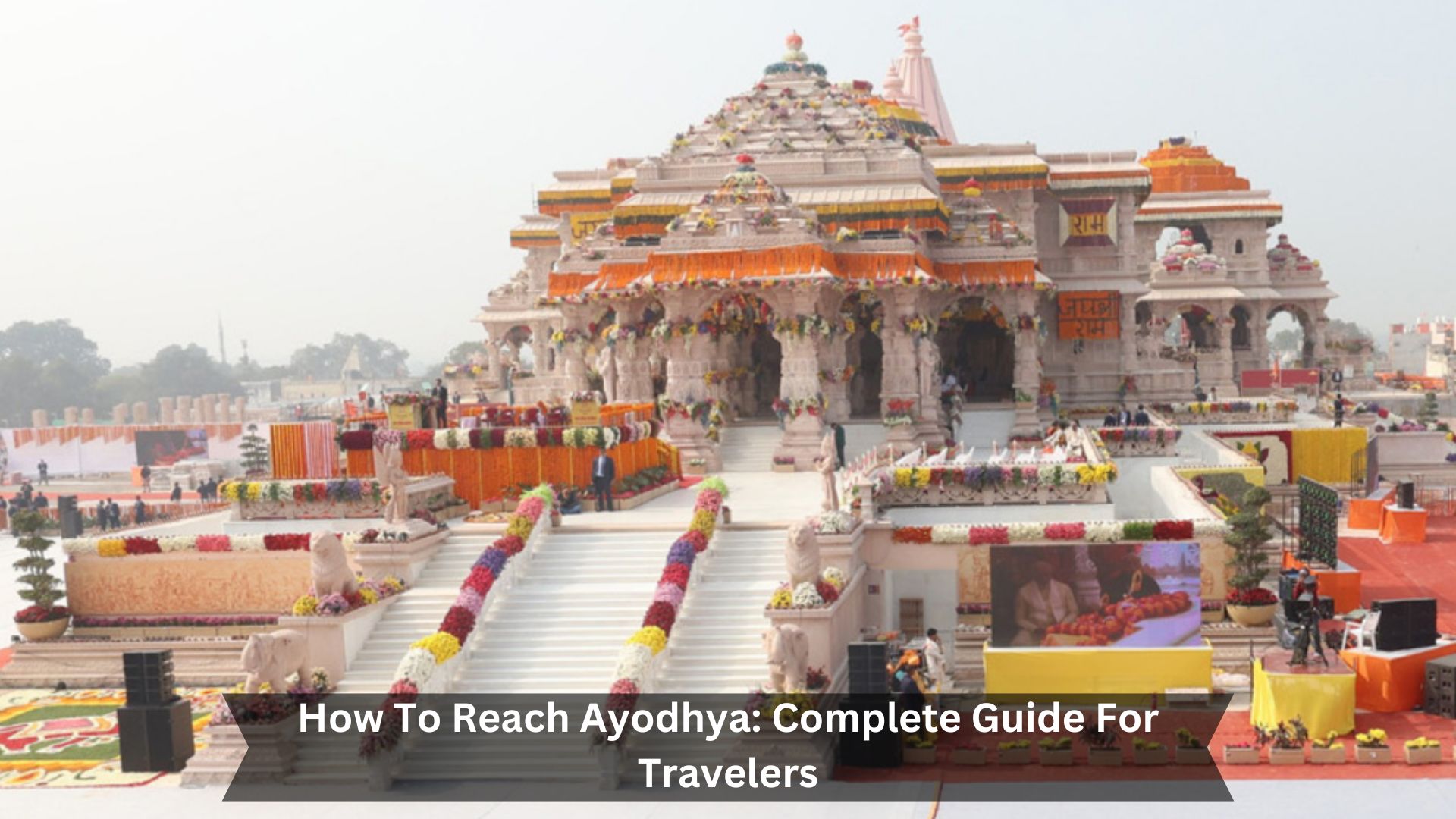 How-To-Reach-Ayodhya-Complete-Guide-For-Travelers