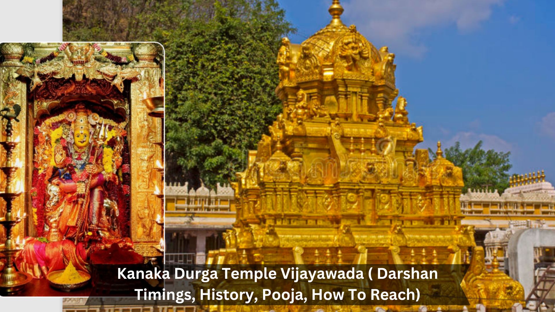Kanaka-Durga-Temple-Vijayawada-Darshan-Timings-History-Pooja-How-To-Reach