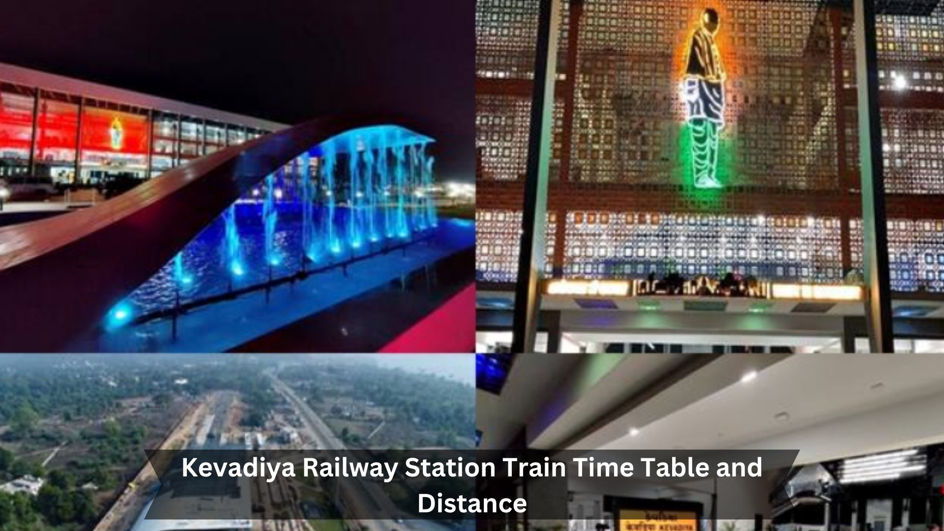 Kevadiya-Railway-Station-Train-Time-Table-and-Distance