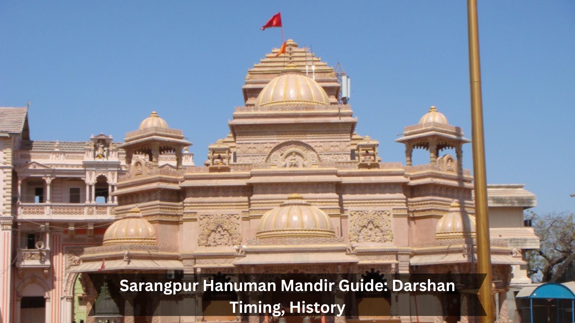 Sarangpur-Hanuman-Mandir-Guide-Darshan-Timing-History
