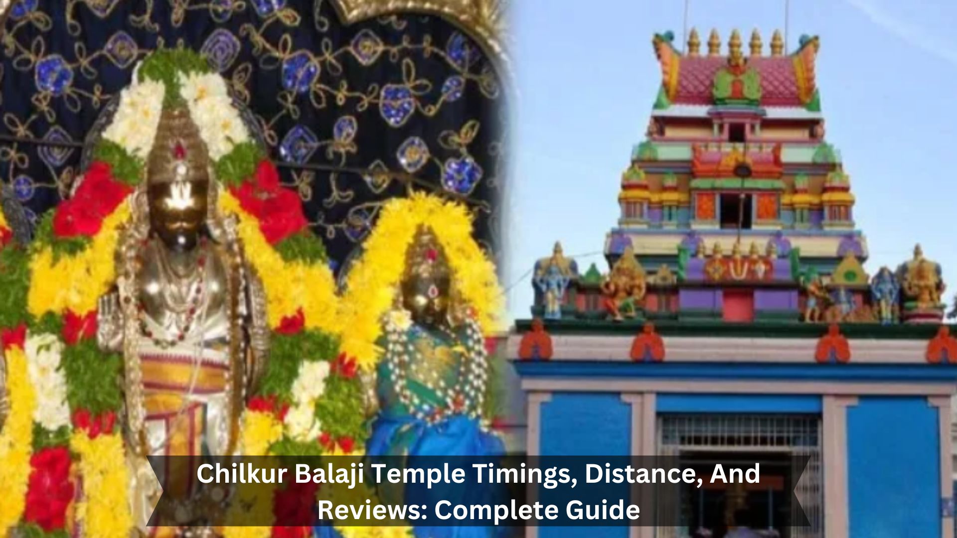 Chilkur-Balaji-Temple-Timings-Distance-And-Reviews-Complete-Guide