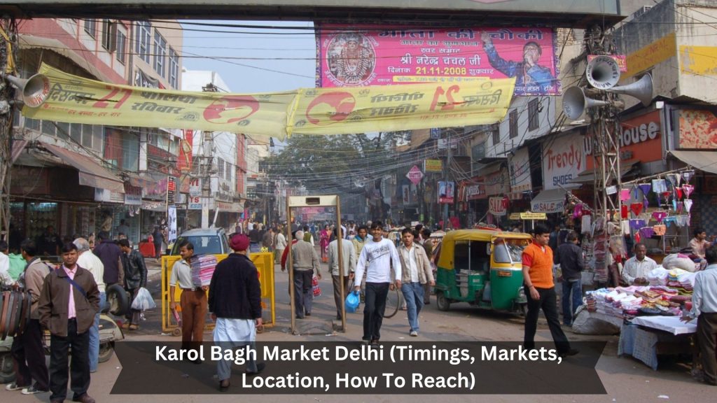 Karol-Bagh-Market-Delhi-Timings-Markets-Location-How-To-Reach