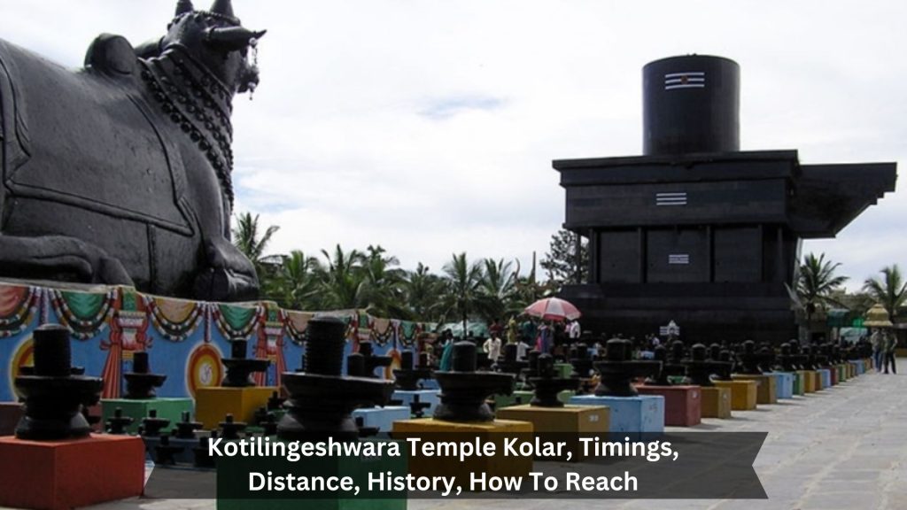 Kotilingeshwara-Temple-Kolar-Timings-Distance-History-How-To-Reach