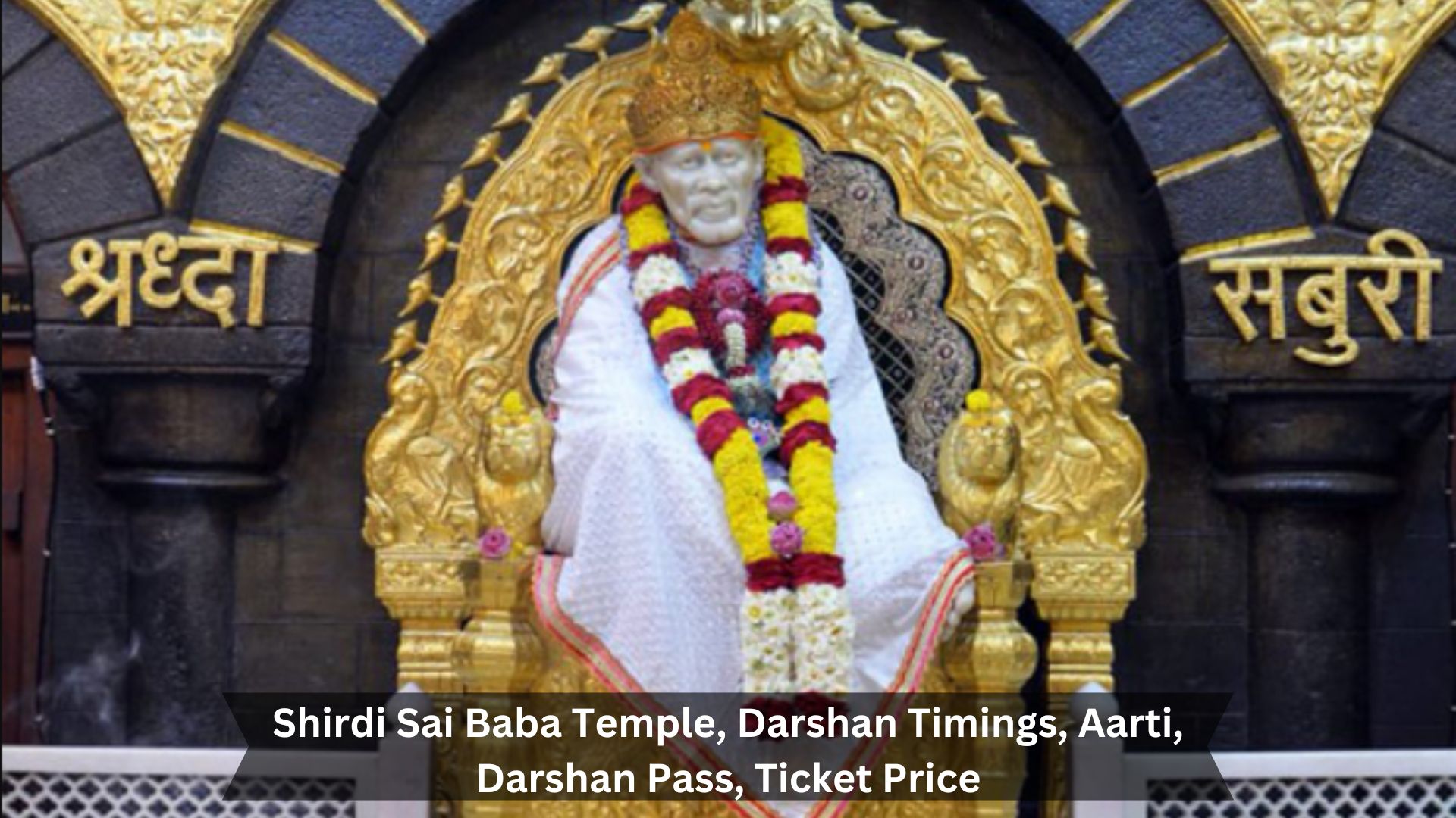 Shirdi-Sai-Baba-Temple-Darshan-Timings-Aarti-Darshan-Pass-Ticket-Price