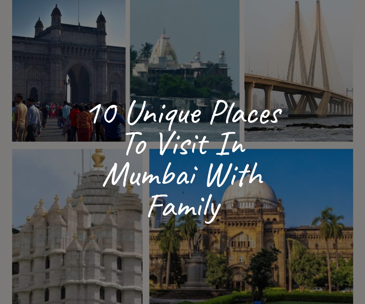 10 Unique Places To Visit In Mumbai With Family