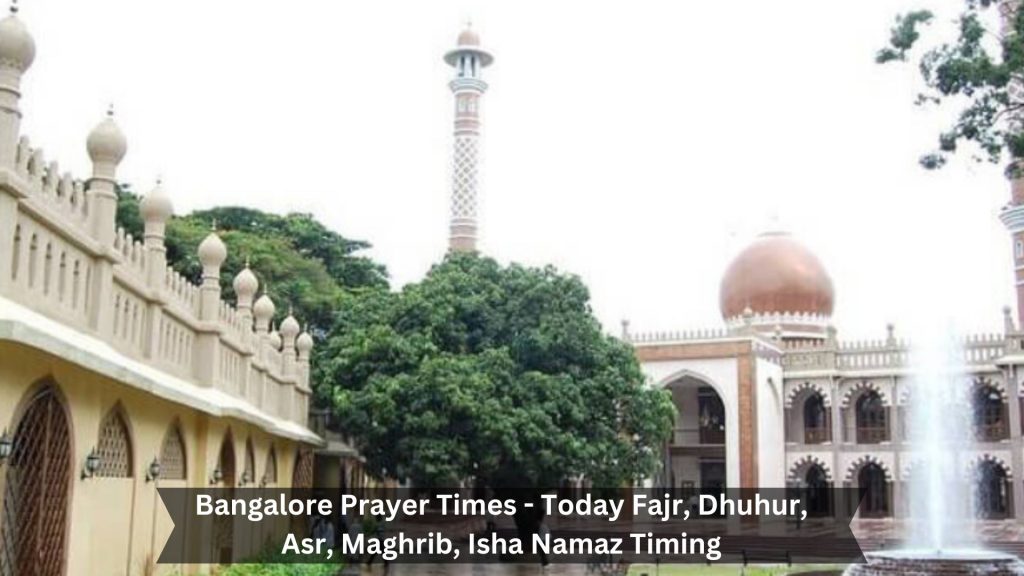 Bangalore-Prayer-Times-Today-Fajr-Dhuhur-Asr-Maghrib-Isha-Namaz-Timing