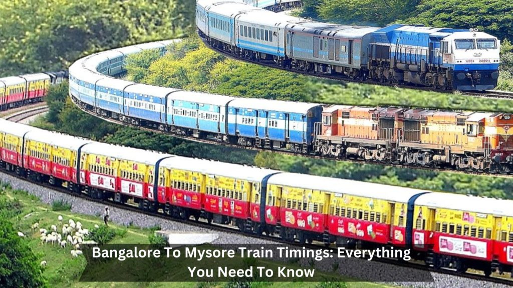 Bangalore-To-Mysore-Train-Timings-Everything-You-Need-To-Know