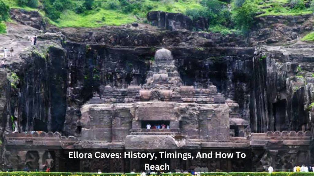 Ellora-Caves-History-Timings-And-How-To-Reach