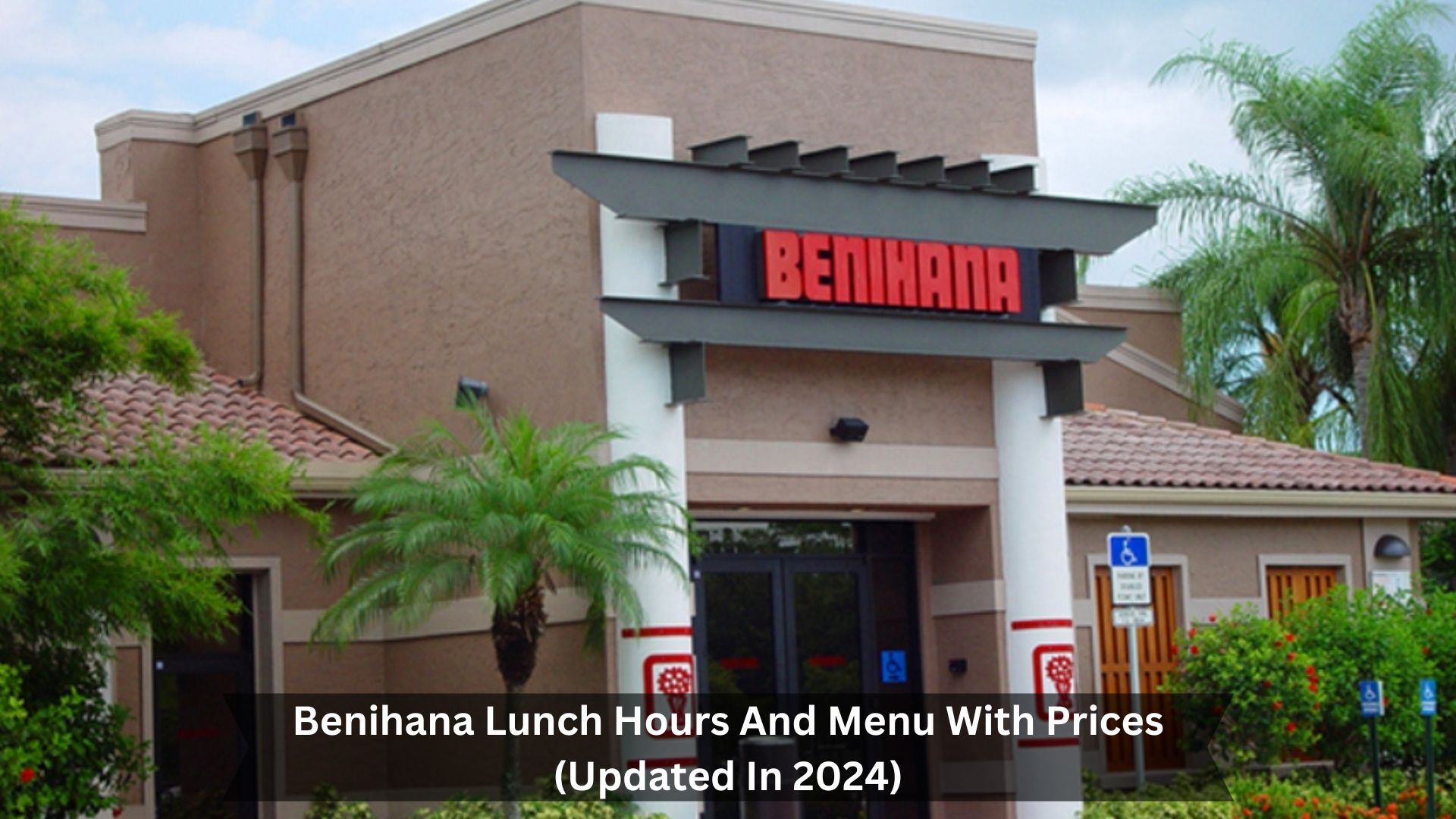 Benihana-Lunch-Hours-And-Menu-With-Prices-Updated-In-2024