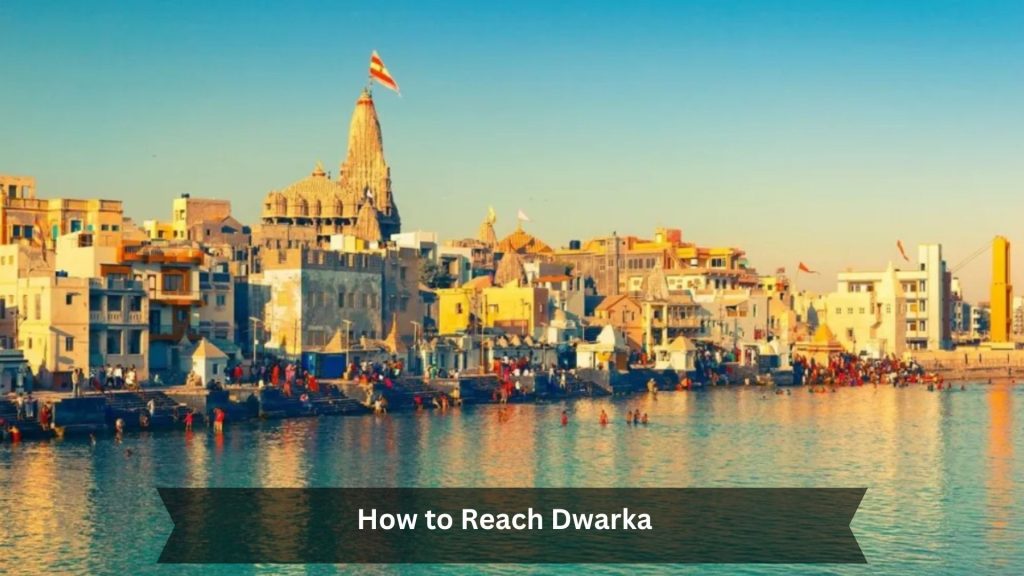 How-to-Reach-Dwarka