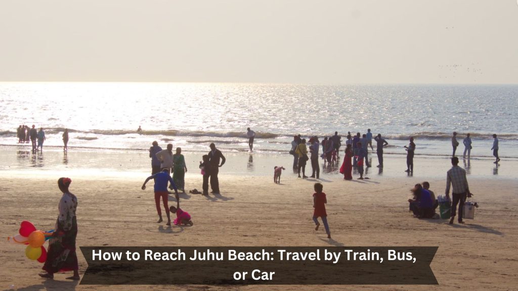 How-to-Reach-Juhu-Beach-Travel-by-Train-Bus-or-Car