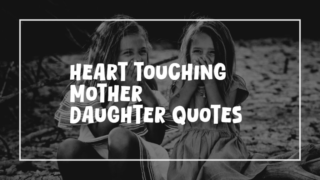 heart_touching_mother_daughter_quotes