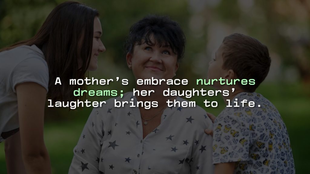 Meaningful Mother And Two Daughters Quotes