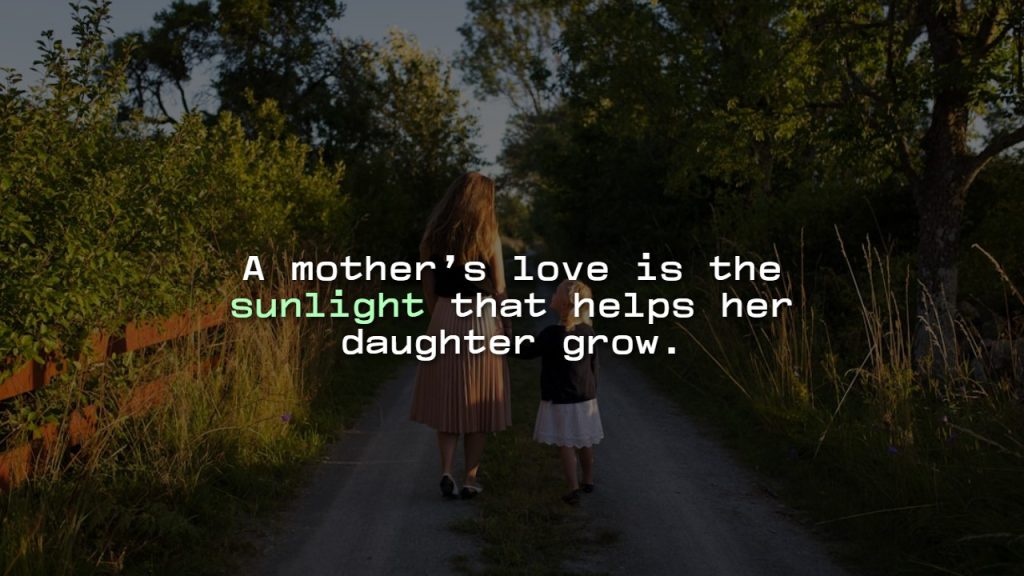 Mother Daughter Quotes