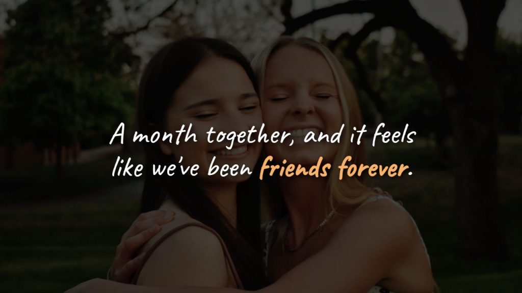 One Month Friendship Anniversary Quotes