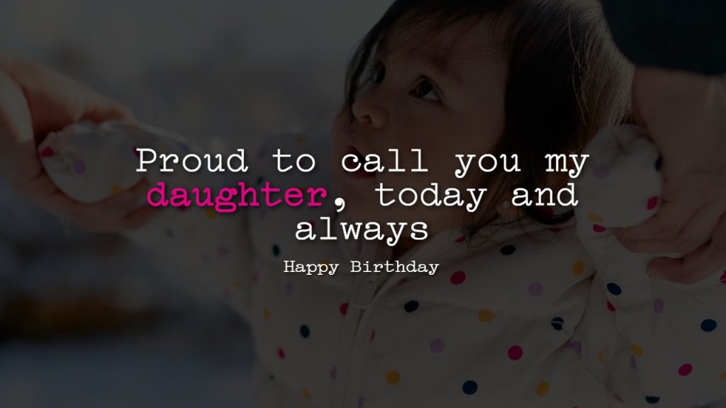 Proud Daughter Birthday Quotes