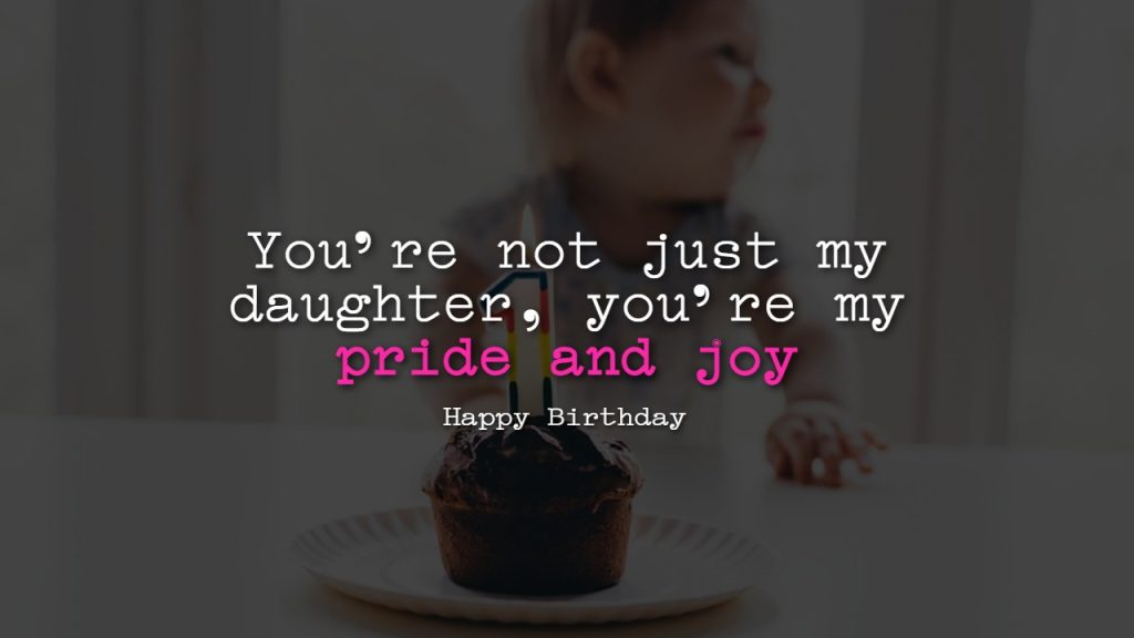 Proud Daughter Birthday Quotes