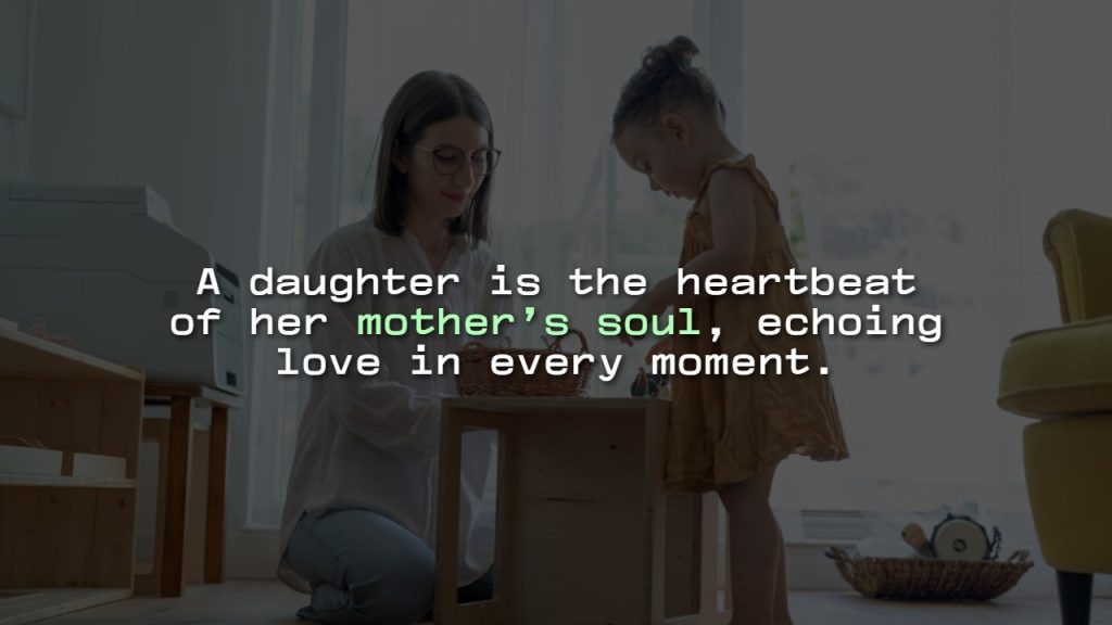 Unconditional Love Mother Daughter Quotes