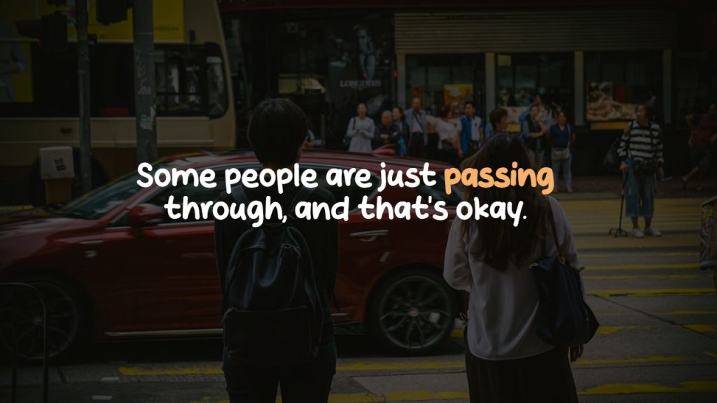 People Come And Go Quotes