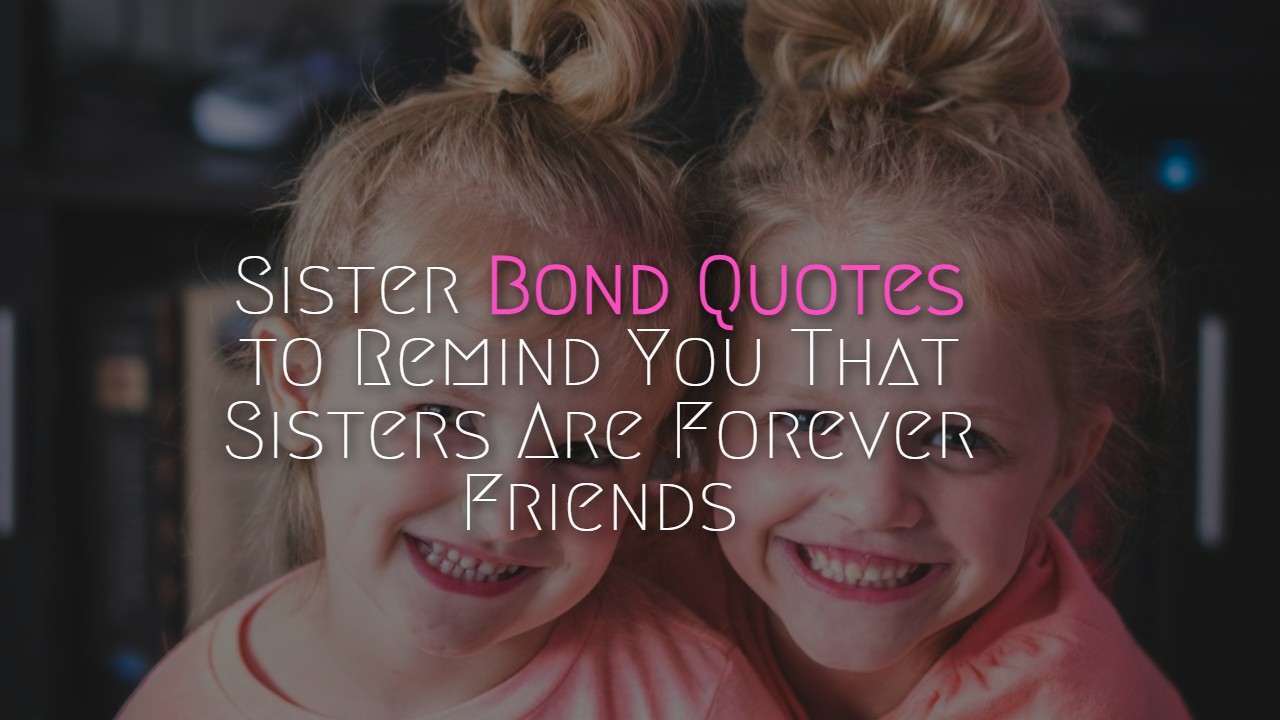 sister_bond_quotes