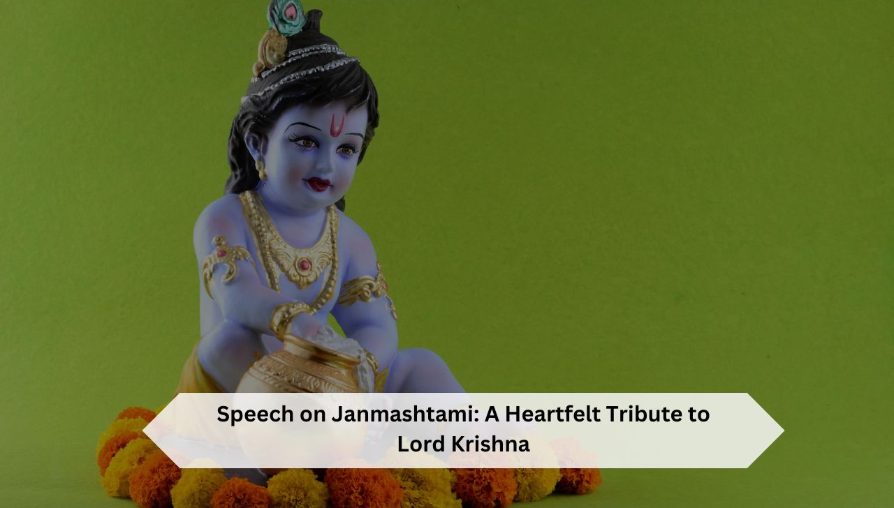 Speech-on-Janmashtami-A-Heartfelt-Tribute-to-Lord-Krishna